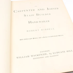 Old The Carpenter and Joiner, Stair Builder, Handrailer Book